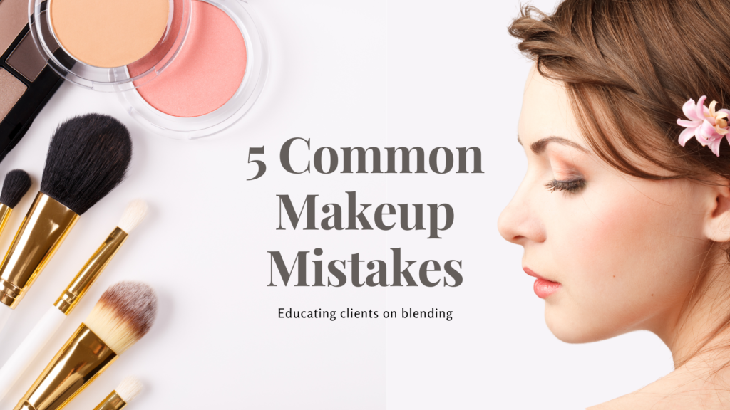 5 Common Makeup Mistakes and How to Avoid Them